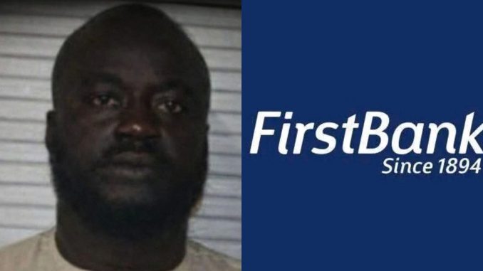 Court Jails First Bank Customer Who Spent Mistaken ₦1.5bn Credit